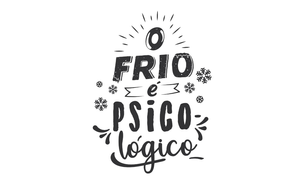 LOGO O FRIO E PSICOLOGICO